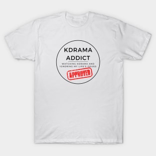 Certified Kdrama Addict T-Shirt